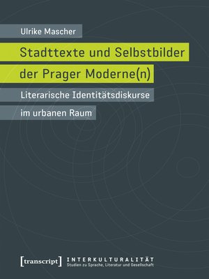 cover image of Stadttexte und Selbstbilder der Prager Moderne(n)